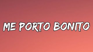 Bad Bunny - Me Porto Bonito (Letra_Lyrics) (ft. Chencho Corleone) _ Un Verano Sin Ti