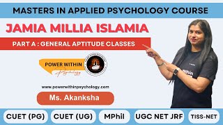 Masters in Applied Psychology from Jamia Millia Islamia - General Aptitude - PG Psychology Coaching