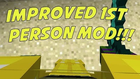 Minecraft Mod Showcase: 1ST PERSON IMPROVED!!!