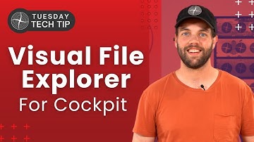 Tuesday Tech Tip - We Built a Visual File-Explorer For Cockpit (Houston)