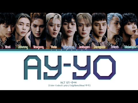 NCT 127 Ay-Yo Lyrics (Color Coded Lyrics)