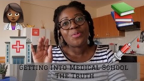How to Get Into Medical School | My Journey