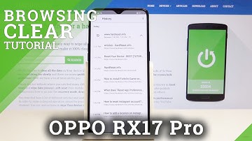 How to Delete Cookies & History in OPPO RX17 Pro - Reset Browser Data
