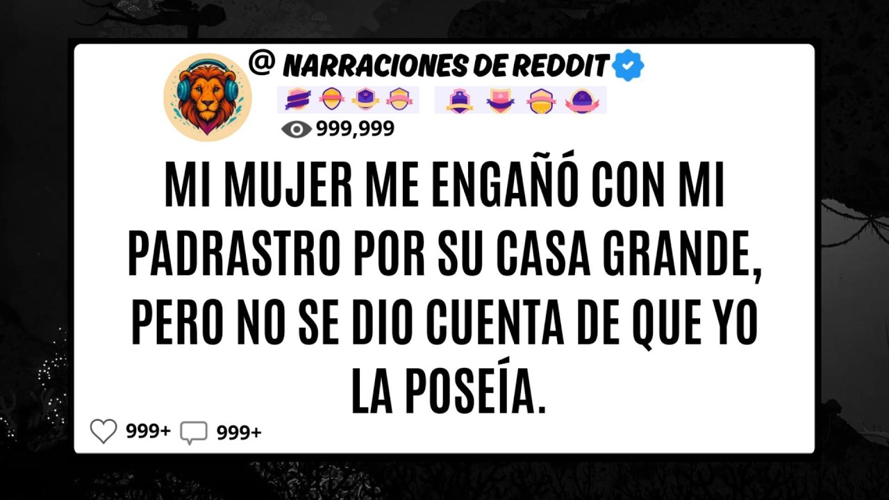 Mi MUJER Me Engañó Con Mi PADRASTRO Por Su Casa Grande, Pero No Se Dio Cuenta De Que Yo La Poseía.