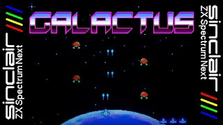 GALACTUS (2024  / 2.08 version / Speed fix) ZX Spectrum Next