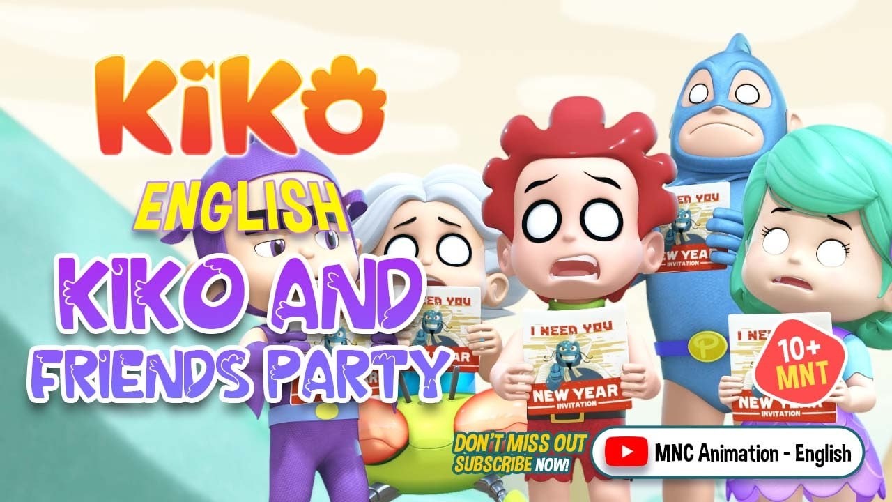 KIKO AND FRIENDS PARTY - YouTube