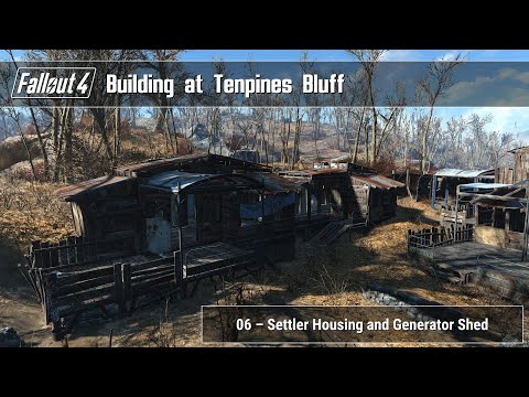 Fallout 4 - Building at Tenpines Bluff 06 (Settler Housing and Generator Shed)