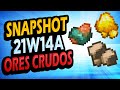 ✅ 1.17 Snapshot 21W14A 👉 MINERALES CRUDOS, FORTUNA INCREMENTADA Y MÁS!!!