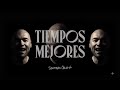 Santiago Cruz - Tiempos Mejores (Video Oficial)