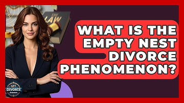 What Is The Empty Nest Divorce Phenomenon? - Get Divorce Answers