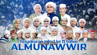 TASYAKURAN MILAD KE-15 tahun MAJELIS TA'LIM ALMUNAWWIR ll ALUN - ALUN BEKASI ll JUMAT, 24 MEI 2024