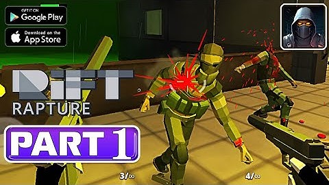 RIFT RAPTURE Gameplay Walkthrough Part 1 [Android/iOS] - No Commentary