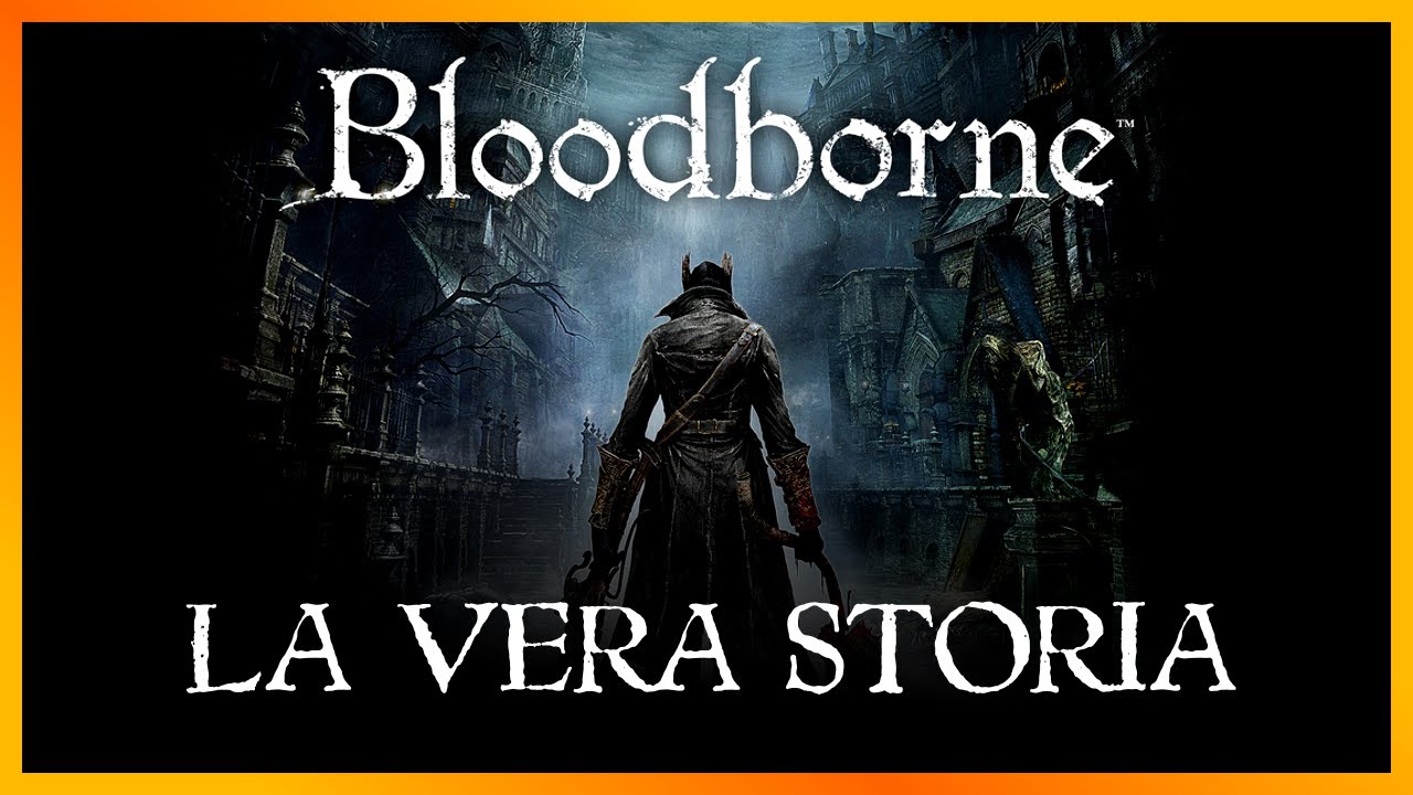 Il Vero Significato di BLOODBORNE