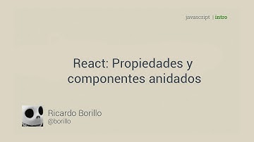 React: Propiedades y componentes anidados