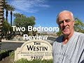 Two Bedroom Westin Mission Hills Review in Palm Desert Ca