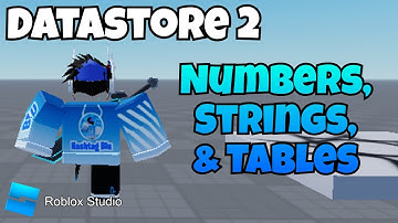 How To Save Numbers, Strings, & Tables To DATASTORE 2 (Roblox Studio)