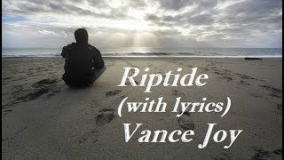 Riptide (with lyrics) - Vance Joy