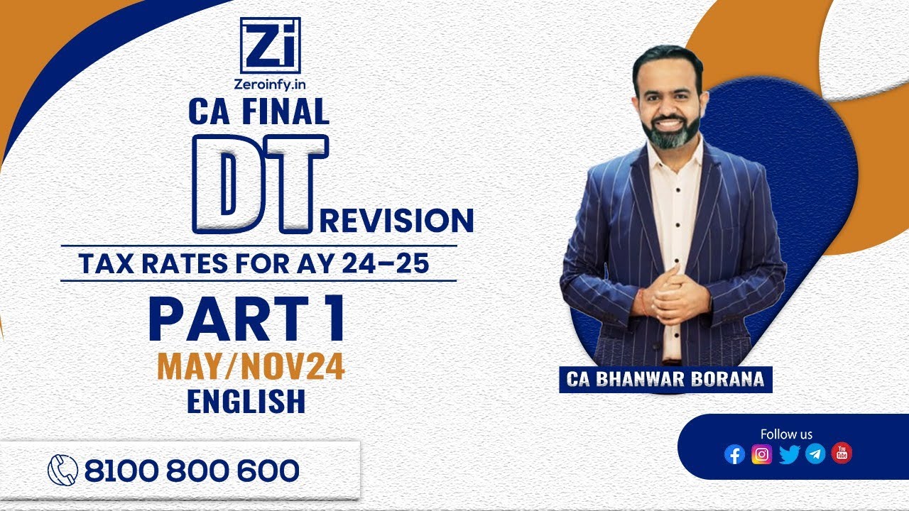CA FINAL DT Revision l Tax Rates for AY 24–25 l MAY/NOV 24 | English ...