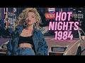 SUMMER OF '84 | 2 Hour Synthwave, Chillwave &amp; Retrowave Music Mix