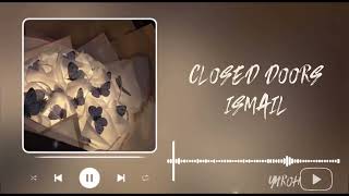 Ismail - Closed Doors [ English Lyrics + Kurdish Subtitle ]