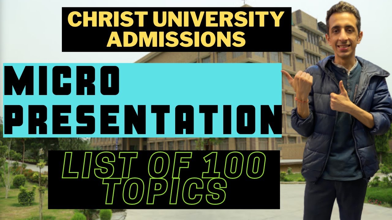 micro presentation topic at christ university