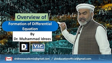 7_An Overview of the Formation of Differential Equations_Differential Equations_Dr. M. Idrees