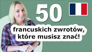 50 najważniejszych francuskich zwrotów! 🇲🇫 - francuski od zera