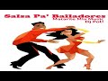 Salsa pa bailadores  dj pol matarile mix