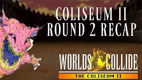 Coliseum II Round 2 Recap with TheShwantz27 - Final Fantasy VI: Worlds Collide Randomizer