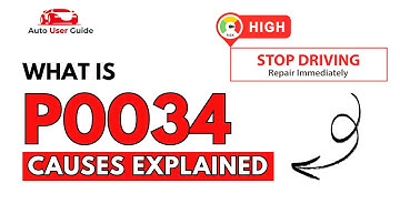 What is P0034 : Engine Error Code Causes Explained