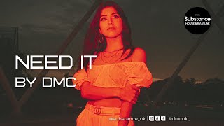 DMC - Need It