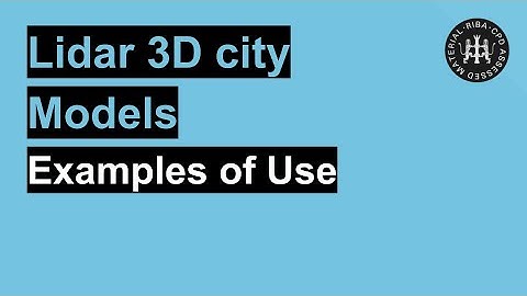Lidar 3D City Model - Examples of Use