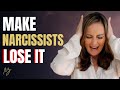 4 Ways to Make Narcissists LOSE Their MINDS