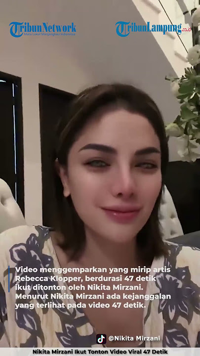 NIKITA MIRZANI JOINS THE VIRAL 47-SECOND VIDEO LIKE REBECCA KLOPPER | @TribunLampung