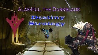 Alak Hul, the Darkblade - Destiny Weekly Strike for The Taken King - Strategy