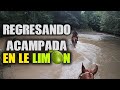 VIAJE DE REGRESO   ACAMPADA EN EL LIMON DE CRIADERO DE LOS SANTOS #PASOHIGUEYANO LA RAZA DE RD