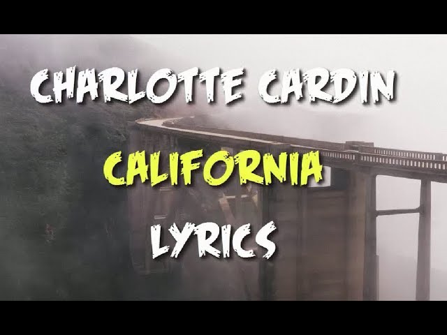 Charlotte Cardin - California (Lyrics)