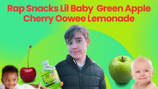 Rap Snacks Lil Baby Green Apple Cherry Oowee Lemonade Review