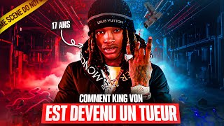 Comment King Von est devenu un TUEUR à 17 ans...