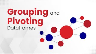 Grouping and Pivoting Dataframes Made Easy with Python and Pandas| Free Course | TimesPro