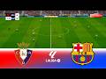 Osasuna vs Barcelona - La Liga EA Sports 2026 | Full Match All Goals | Pes 21 Gameplay