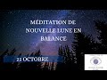 Méditation de Nouvelle Lune En Balance pour énoncer tes voeux