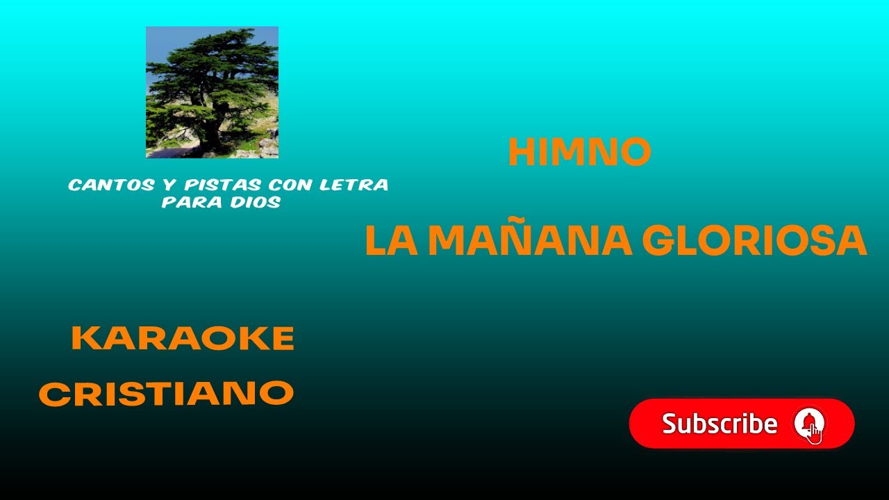 LA MAÑANA GLORIOSA (Pista y letra) Tono de Sol.