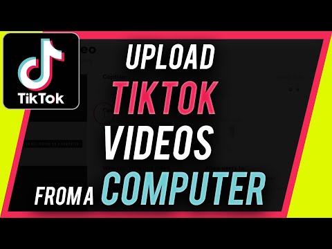 How to Upload TikTok Videos From A Computer