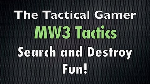 MW3 Tactics: Search and Destroy Fun!