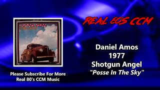 Video thumbnail of "Daniel Amos - Posse In The Sky (HQ)"