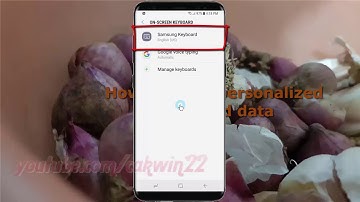 Android Nougat : How to Clear personalized keyboard data in Samsung Galaxy S8 or S8+
