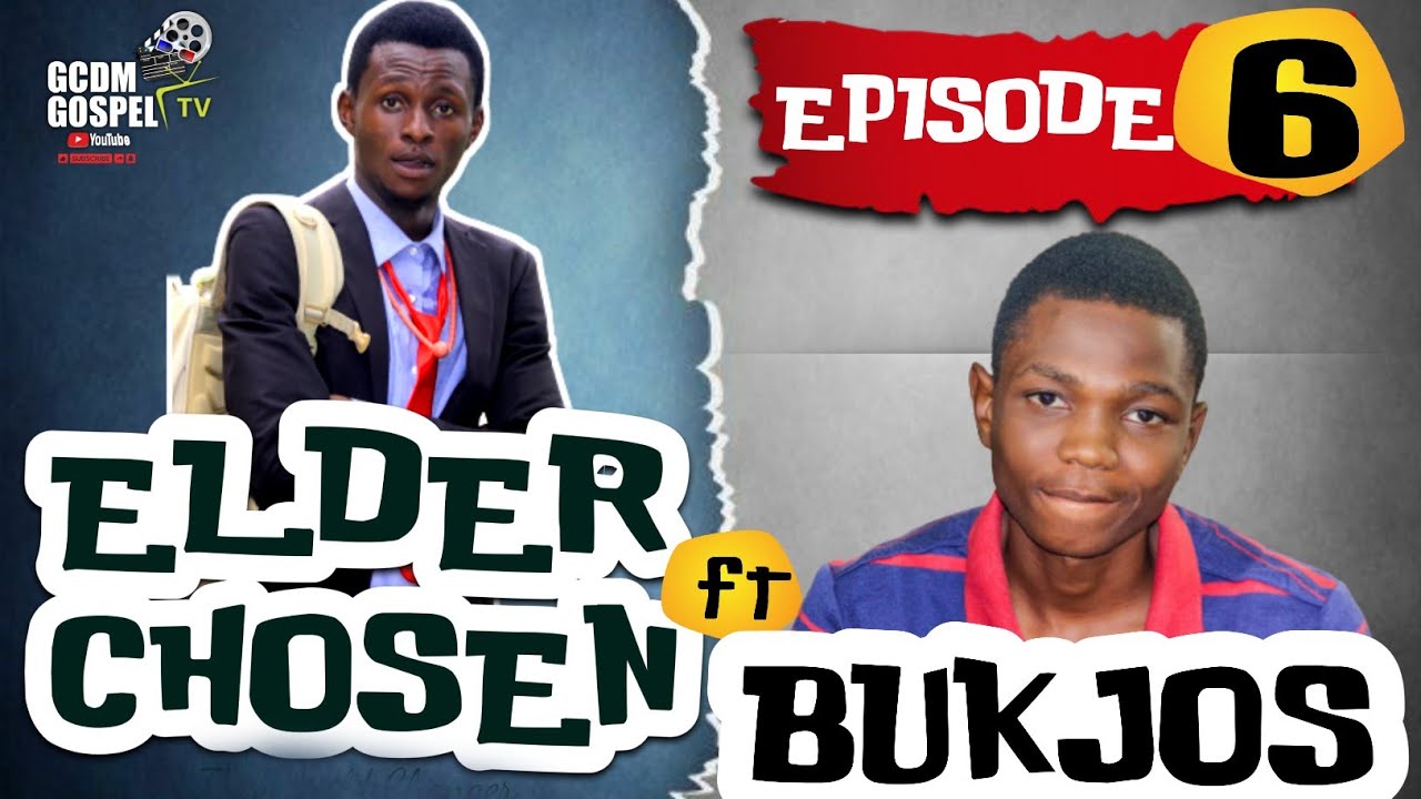 ELDER CHOSEN AND BUKJOS....