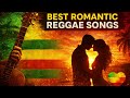 Best Romantic Reggae Songs 🌴 Smooth Reggae Love Songs Playlist 2026