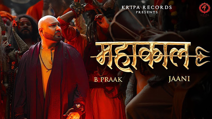 Mahakaal To Mahakaal Hai Pyare | B Praak | Jaani | महाकाल | हर हर महादेव | Bholenath Bhajan 2025